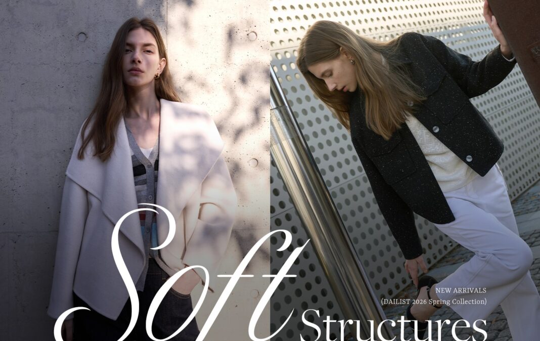 “클래식에 트렌드 더했다”…데일리스트 2026 봄 컬렉션